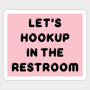 Restroom Hookup Magnet